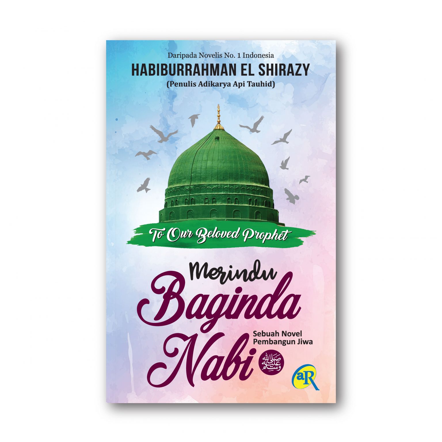 Merindu Baginda Nabi Al Hidayah