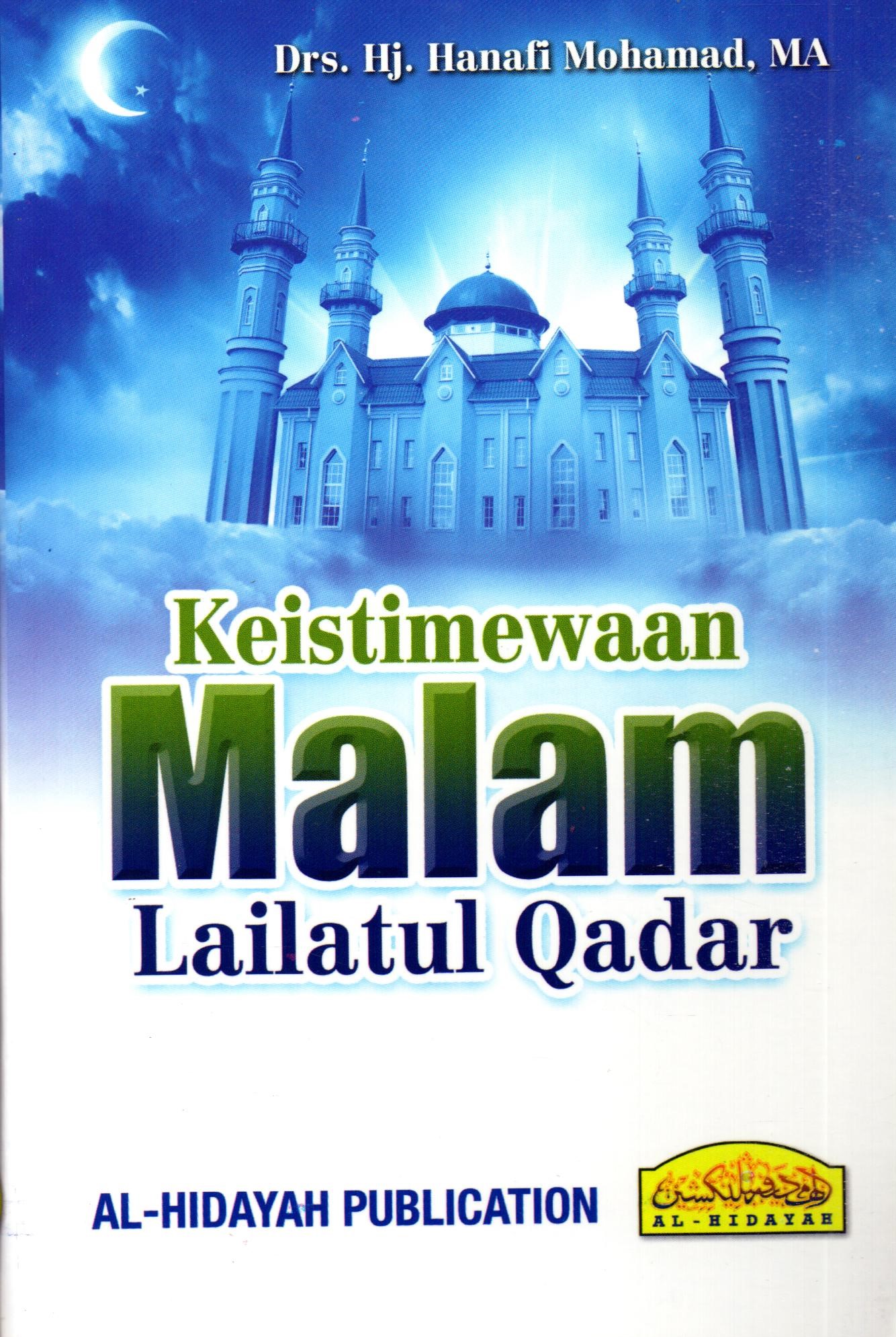 Keistimewaan Malam Lailatul Qadar